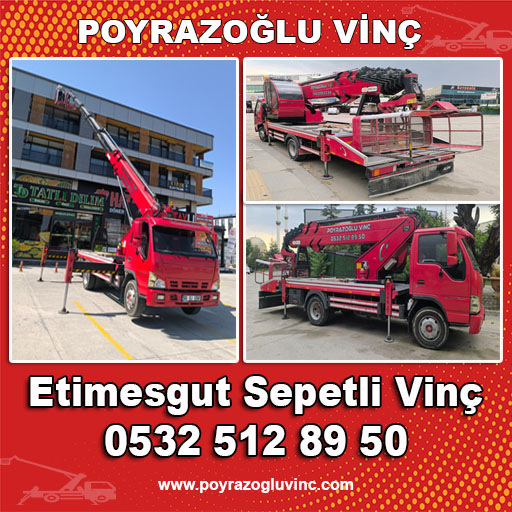 ETİMESGUT SEPETLİ VİNÇ